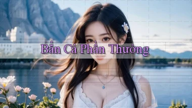 Bắn cá Phần thưởng