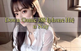 down game j88 iphone hiện nay