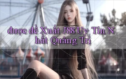 được đề xuất j88 uy tín nhất Quảng Trị
