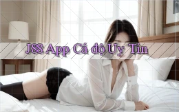 j88 app cá độ uy tín