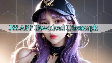 j88 APP download iPhone.apk