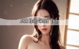 j88 bài giải trí