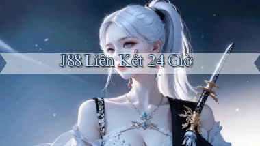 j88 liên kết 24 giờ