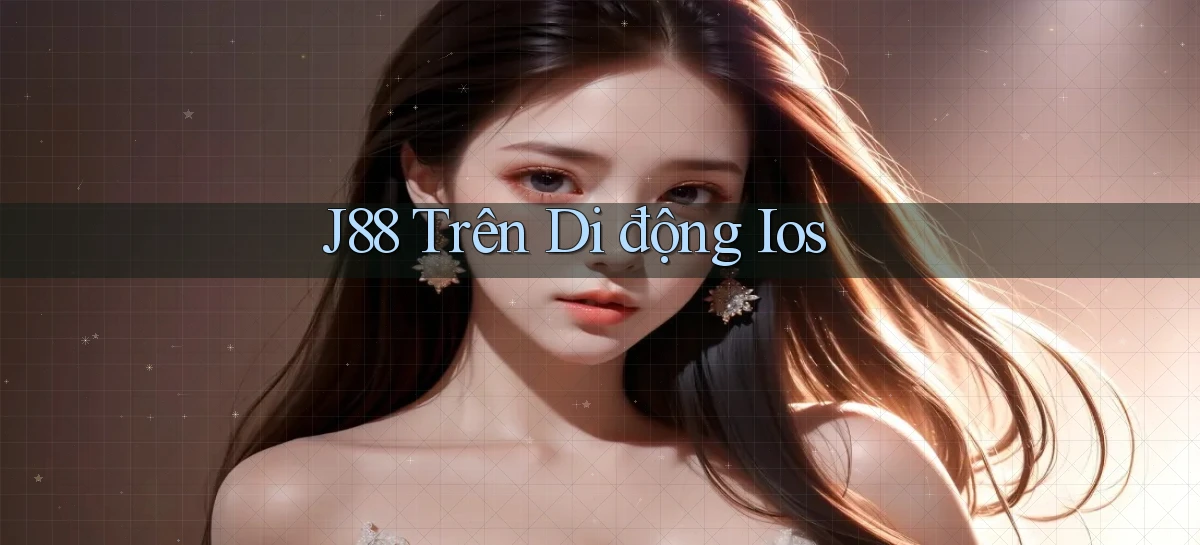 j88 trên di động ios