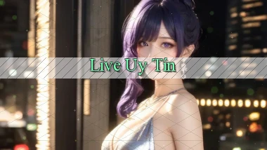 Live Uy tín