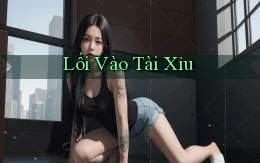 Lối vào Tài xỉu