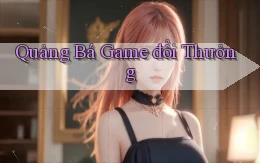 Quảng bá Game đổi thưởng