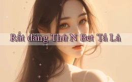 rất đáng thử n bet tá lả