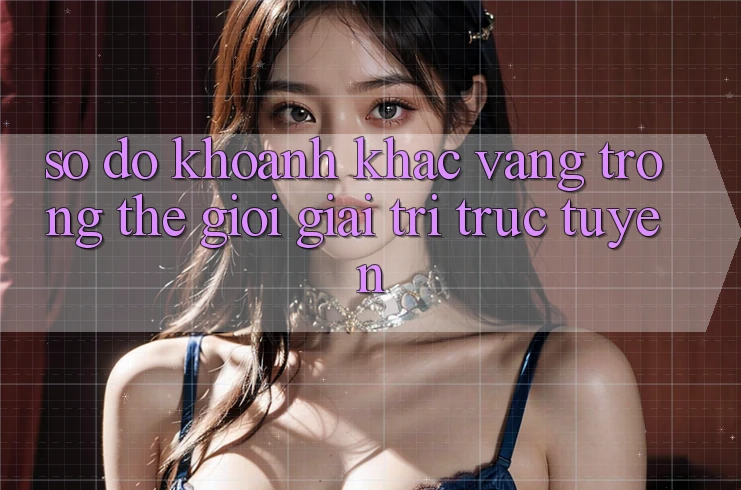 “Số Đỏ” – Khoảnh Khắc Vàng Trong Thế Giới Giải Trí Trực Tuyến “Số Đỏ” – Khoảnh Khắc Vàng Trong Thế Giới Giải Trí Trực Tuyến