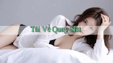 Tải về Quay slot