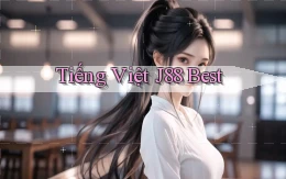 tiếng việt j88 best