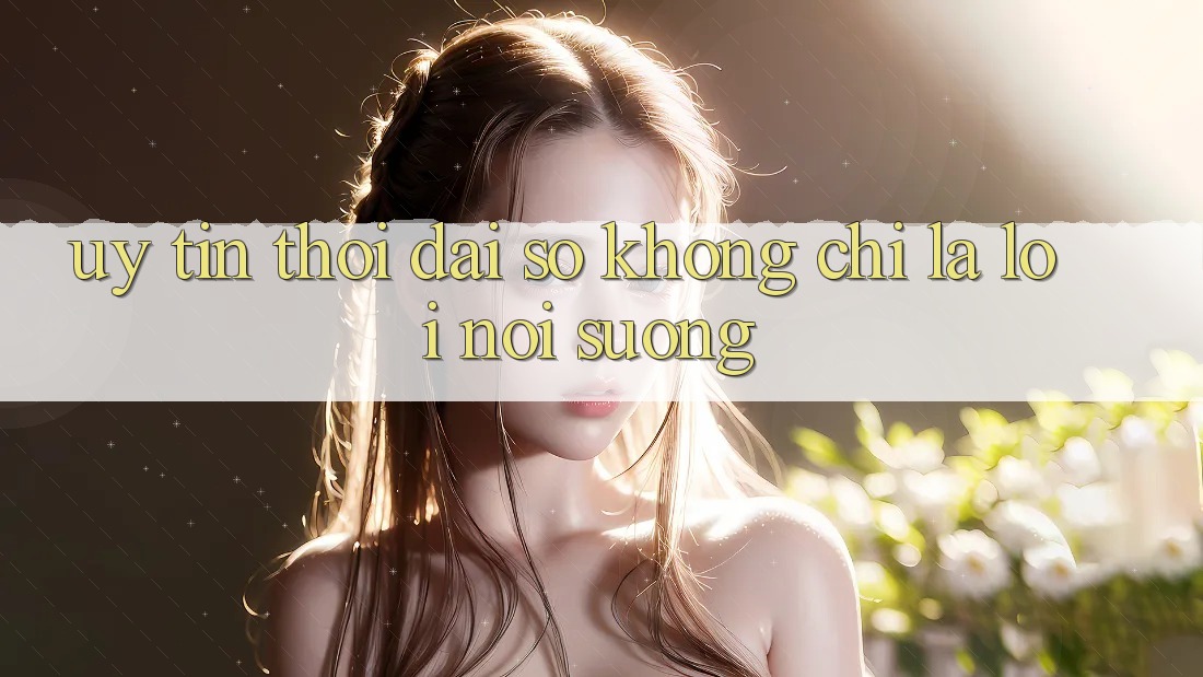 “Uy tín” thời đại số – Không chỉ là lời nói suông “Uy tín” thời đại số – Không chỉ là lời nói suông